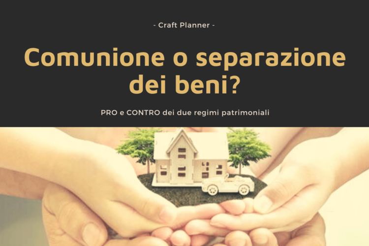 comunione-o-separazione-dei-beni